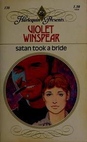 Cover of: Satan Took A Bride by Violet Winspear