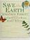Cover of: Save the earth