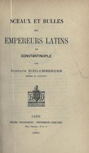 Cover of: Sceau de l'Orient latin. by Gustave Léon Schlumberger