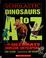 Cover of: Scholastic dinosaurs A to Z