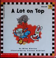 Cover of: A Lot on Top by Francie Alexander