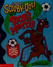 Cover of: Scooby-doo! and the soccer monster