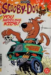 Cover of: Scooby-Doo.: You meddling kids!