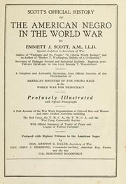 Cover of: Scott's official history of the American Negro in the World War