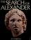 Cover of: The Search for Alexander