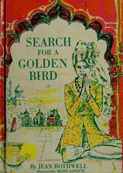 Cover of: Search for a golden bird by Jean Bothwell