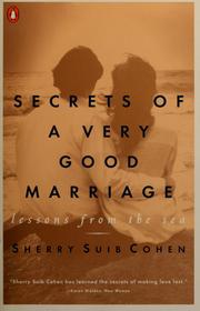 Cover of: Secrets of a very good marriage: lessons from the sea