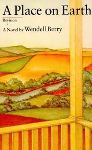 Cover of: A place on earth by Wendell Berry
