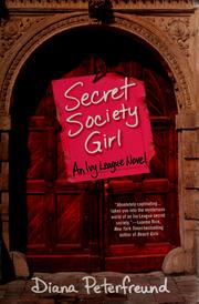 Cover of: Secret society girl: an Ivy League novel