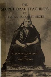 Cover of: The secret oral teachings in Tibetan Buddhist sects