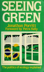 Cover of: Seeing green by Jonathon Porritt