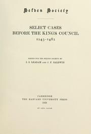Cover of: Select cases before the King's council, 1243-1482
