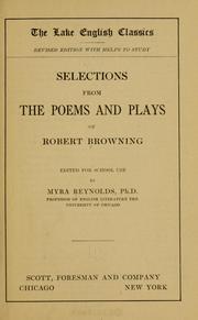 Cover of: Selections from the poems and plays of Robert Browning