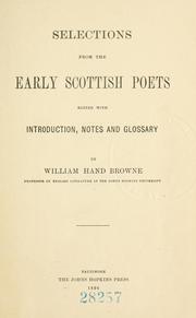 Cover of: Selections from the early Scottish poets by William Hand Browne