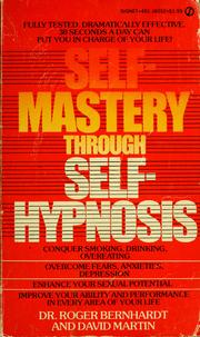 Cover of: Self-mastery through self hypnosis