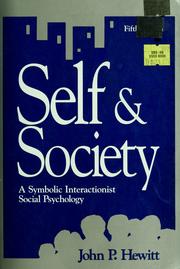 Cover of: Self and society: a symbolic interactionist social psychology