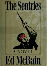 Cover of: The sentries: a novel