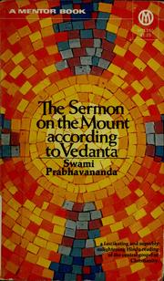 Cover of: The sermon on the Mount according to Vedanta. by Prabhavananda Swami