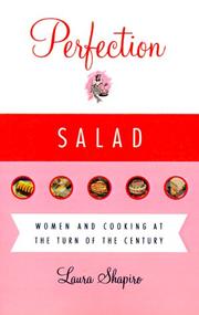 Perfection salad by Laura Shapiro