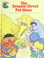 Cover of: The Sesame Street pet show: featuring Jim Henson's Sesame Street Muppets