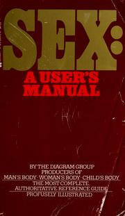 Cover of: Sex: a user's manual