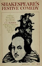 Cover of: Shakespeare's festive comedy by C. L. Barber
