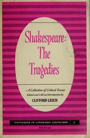Cover of: Shakespeare: the tragedies by Clifford Leech