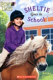 Cover of: Sheltie goes to school by Peter Clover