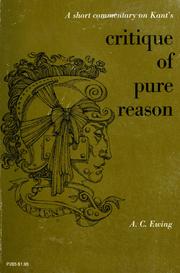 Cover of: A short commentary on Kant's Critique of pure reason by Ewing, A. C.