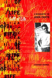 Cover of: Full of life: a biography of John Fante