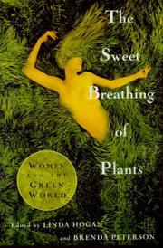 Cover of: The Sweet Breathing of Plants: Women Writing on the Green World