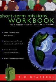 Cover of: Short-term missions workbook: from mission tourists to global citizens