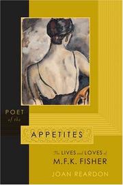 Cover of: Poet of the Appetites: The Lives and Loves of M.F.K. Fisher