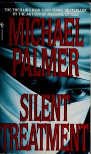 Cover of: Silent treatment by Michael Palmer