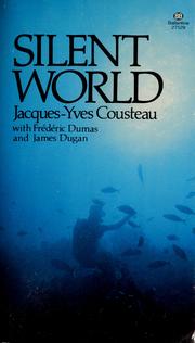 The silent world by Jacques Yves Cousteau