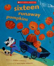 Cover of: Sixteen runaway pumpkins