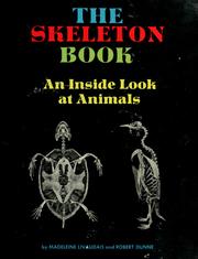 Cover of: The skeleton book: an inside look at animals