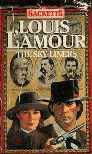 Cover of: The sky-liners by Louis L'Amour