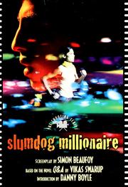 Cover of: Slumdog millionaire: the shooting script