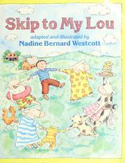 Cover of: Skip to my Lou by Nadine Bernard Westcott