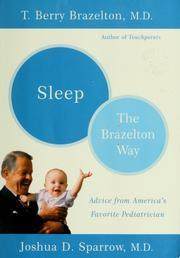 Cover of: Sleep: the Brazelton way : advice from America's favorite pediatrician