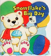 Cover of: Snowflake's big day