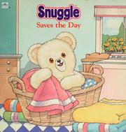 Cover of: Snuggle saves the day by Cindy West