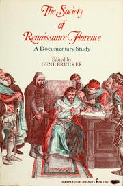 Cover of: The society of Renaissance Florence: a documentary study.