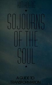 Cover of: Sojourns of the soul: a guide to transformation