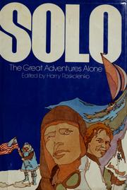 Cover of: Solo: the great adventures alone. by Harry Roskolenko