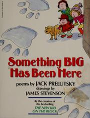 Cover of: Something big has been here by Jack Prelutsky