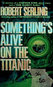 Cover of: Something's alive on the Titanic