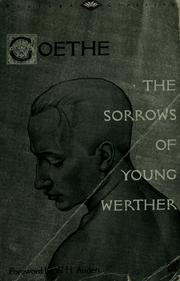 Cover of: The sorrows of young Werther ; and, Novella by Johann Wolfgang von Goethe