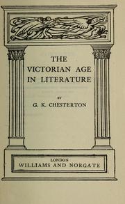 The Victorian age in literature by Gilbert Keith Chesterton
